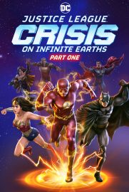 Justice League: Crisis on Infinite Earths – Part 1