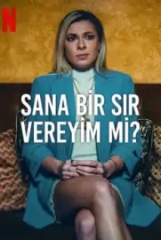 Sana Bir Sır Vereyim mi?