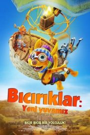 Bıcırıklar: Yeni Yuvamız