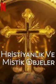 Hristiyanlık ve Mistik Objeler