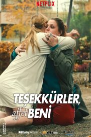 Teşekkürler, Affet Beni