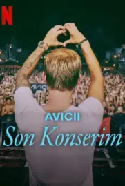 Avicii: Son Konserim