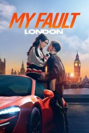 My Fault: London